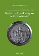 Cover Der Harzer Eisenkunstguss im 19. Jahrhundert