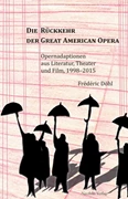 Cover Die Rückkehr der Great American Opera