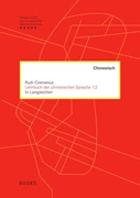 Cover Lehrbuch der chinesischen Sprache 1.2 in Langzeichen