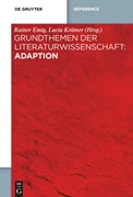 Cover Grundthemen der Literaturwissenschaft: Adaption