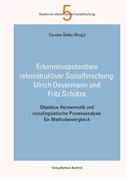 Cover Objektive Hermeneutik und soziolinguistische Prozessanalyse im Anwendungsvergleich