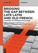 Cover Bridging the gap between Late Latin and Old French