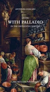 Cover Living with Palladio in the Sixteenth Century