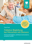 Cover Palliative Begleitung bei Menschen mit Demenz