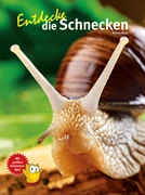 Cover Entdecke die Schnecken