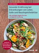 Cover Gesunde Ernährung bei Erkrankungen von Leber, Galle und Bauchspeicheldrüse
