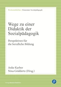Cover Wege zu einer Didaktik der Sozialpädagogik