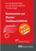 Cover Kommentar zur Muster-Holzbaurichtlinie (MHolzBauRL) - mit E-Book (PDF)