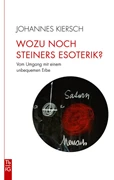 Cover Wozu noch Steiners Esoterik?