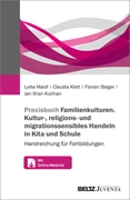 Cover Praxisbuch Familienkulturen. Kultur-, religions- und migrationssensibles Handeln in Kita und Schule