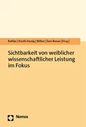 Cover Sichtbarkeit von weiblicher wissenschaftlicher Leistung im Fokus