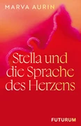 Cover Stella und die Sprache des Herzens