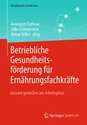 Cover Betriebliche Gesundheitsförderung für Ernährungsfachkräfte