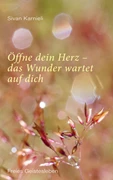 Cover Öffne dein Herz - das Wunder wartet auf dich