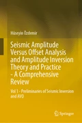Cover Seismic Amplitude Versus Offset Analysis and Amplitude Inversion Theory and Practice-A Comprehensive Review