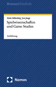 Cover Spielwissenschaften und Game Studies