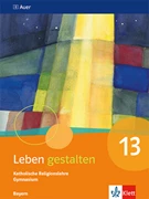 Cover Leben gestalten 13. Ausgabe Bayern Gymnasium