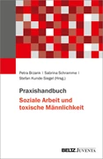 Cover Praxishandbuch Soziale Arbeit und toxische Männlichkeit