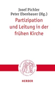 Cover Partizipation und Leitung in der frühen Kirche