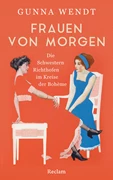 Cover Frauen von morgen. Die Schwestern Richthofen im Kreise der Bohème