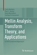 Cover Mellin Analysis, Transform Theory, and Applications