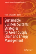 Cover Sustainable Business Systems: Strategies for Green Supply Chain and Energy Management