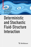 Cover Deterministic and Stochastic Fluid-Structure Interaction