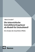 Cover Die österreichische Immobilienertragsteuer als Modell für Deutschland?