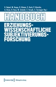 Cover Handbuch Erziehungswissenschaftliche Subjektivierungsforschung