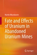 Cover Fate and Effects of Uranium in Abandoned Uranium Mines