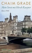 Cover Mein Streit mit Hirsch Rasejner. Paris 1948