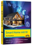 Cover Smart Home mit KI - Ihr Zuhause mit künstlicher Intelligenz. Innovative Technik im Einsatz.