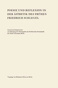 Cover Poesie und Reflexion in der Ästhetik des Frühen Friedrich Schlegel