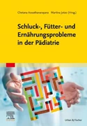 Cover Schluck-, Fütter- und Ernährungsprobleme in der Pädiatrie