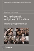 Cover Rechtsdogmatik in digitalen Bildwelten