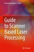 Cover Guide to Scanner Based Laser Processing