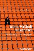 Cover Wenn Fußball ausgrenzt