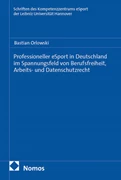Cover Professioneller eSport in Deutschland im Spannungsfeld von Berufsfreiheit, Arbeits- und Datenschutzrecht