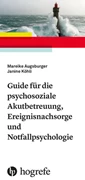 Cover Guide für die psychosoziale Akutbetreuung, Ereignisnachsorge und Notfallpsychologie