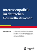 Cover Interessenpolitik im deutschen Gesundheitswesen