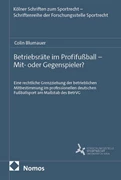 Cover Betriebsräte im Profifußball - Mit- oder Gegenspieler?