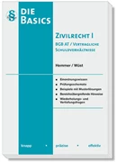 Cover Die Basics Zivilrecht I - BGB AT / Vertragliche Schuldverhältnisse