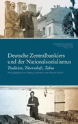 Cover Deutsche Zentralbankiers und der Nationalsozialismus