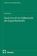 Cover Dual-Use-KI im Völkerrecht der Exportkontrolle