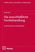 Cover Die ausschließliche Fernbehandlung