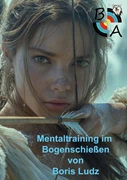 Cover Mentaltraining im Bogenschießen