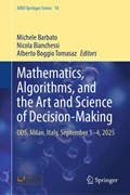 Cover Mathematics, Algorithms, and the Art and Science of Decision-Making