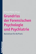 Cover Grundriss der Forensischen Psychologie und Psychiatrie