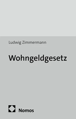 Abbildung von Zimmermann (Hrsg.) | Wohngeldgesetz | 1. Auflage | 2014 | beck-shop.de