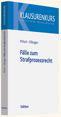 Abbildung von Mitsch / Ellbogen | Fälle zum Strafprozessrecht | 1. Auflage | 2012 | beck-shop.de